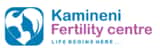 Infertility Treatment Kamineni Fertility Centre: 