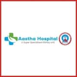  Aastha Kidney & Super Speciality Hospital: 