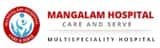 PGD MANGALAM HOSPITAL: 
