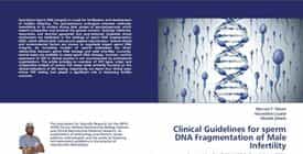 Clinical Guidelines for Sperm DNA Fragmentation of Male Infertility  (Book)