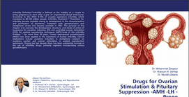 Drugs For Ovarian Stimulation & Pituitary Suppression -AMH -LH – Proge (Book)