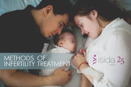 ISIDA IVF: modern methods of female and male infertility treatment