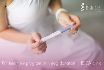 Everything you need to know about IVF programs with eggs donation in ISIDA clinic