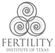 Fertility clinic Fertility Institute of Texas in New Braunfels TX