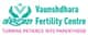Fertility clinic Vaunshdhara Fertility Centre in Nagpur MH