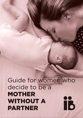 Guide for women who decide to be a mother without a partner